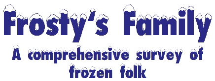 Frosty's Family